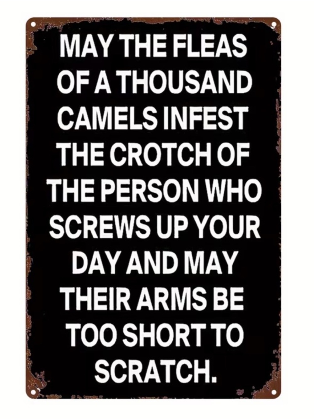 Funny Vintage-Style Black & White Quote Sign